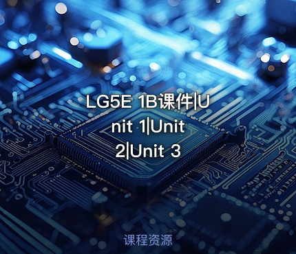 LG5E 1B课件|Unit 1|Unit 2|Unit 3