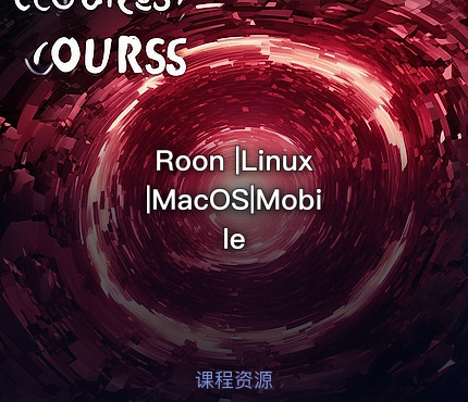 Roon |Linux|MacOS|Mobile