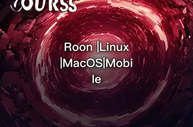 Roon |Linux|MacOS|Mobile