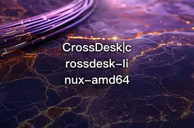 CrossDesk|crossdesk-linux-amd64